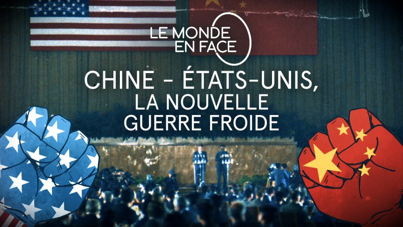 Chine – États-Unis, la nouvelle guerre froide, documentaire France 5 – mixage par Vincent Drux